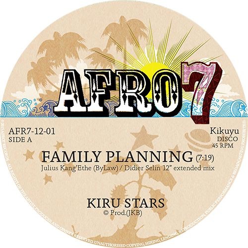 KIRU STARS (Julius Kangethe BYLAW / Didier Selin extended mix) 'FAMILY PLANNING' Snippet