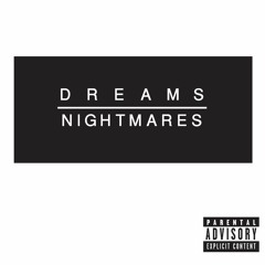 @YoungStarrTM // Dreams X Nightmares #LGNDARY
