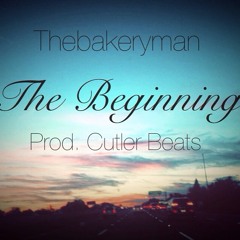 The Beginning (Prod. By Cutler Beats)