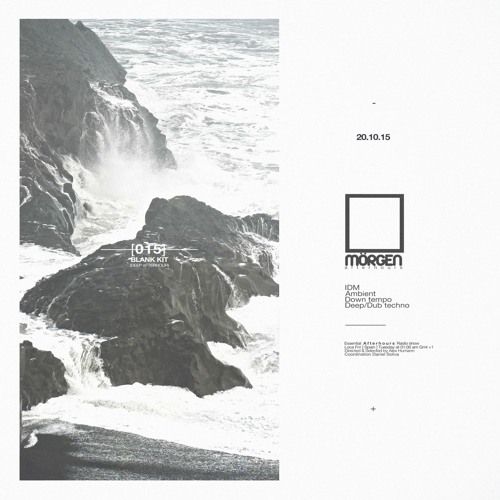 MORGEN FM [Afterhours] PRO.015 by Blank Kit