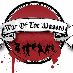 War Of The Masses - От човек в легенда