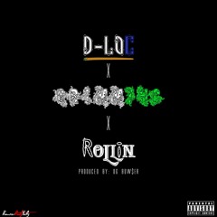 D-Hemp - Rollin' (feat.GrimmTHC)(prod. by OGBow$er)