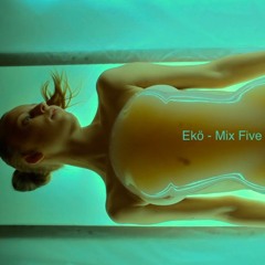 Ekö - Mix Five