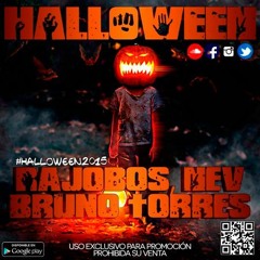 HALLOWEEN 2015 (RAJOBOS, NEV & BRUNO TORRES) (1Pista)
