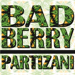 Bad Berry - Partizani