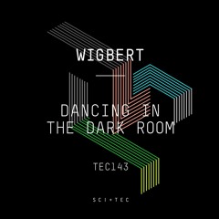 TEC143 - 1 - WIGBERT - DANCING IN THE DARK ROOM