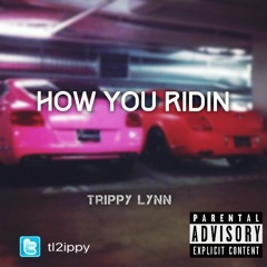 How You Ridin' (prod. by Penacho)