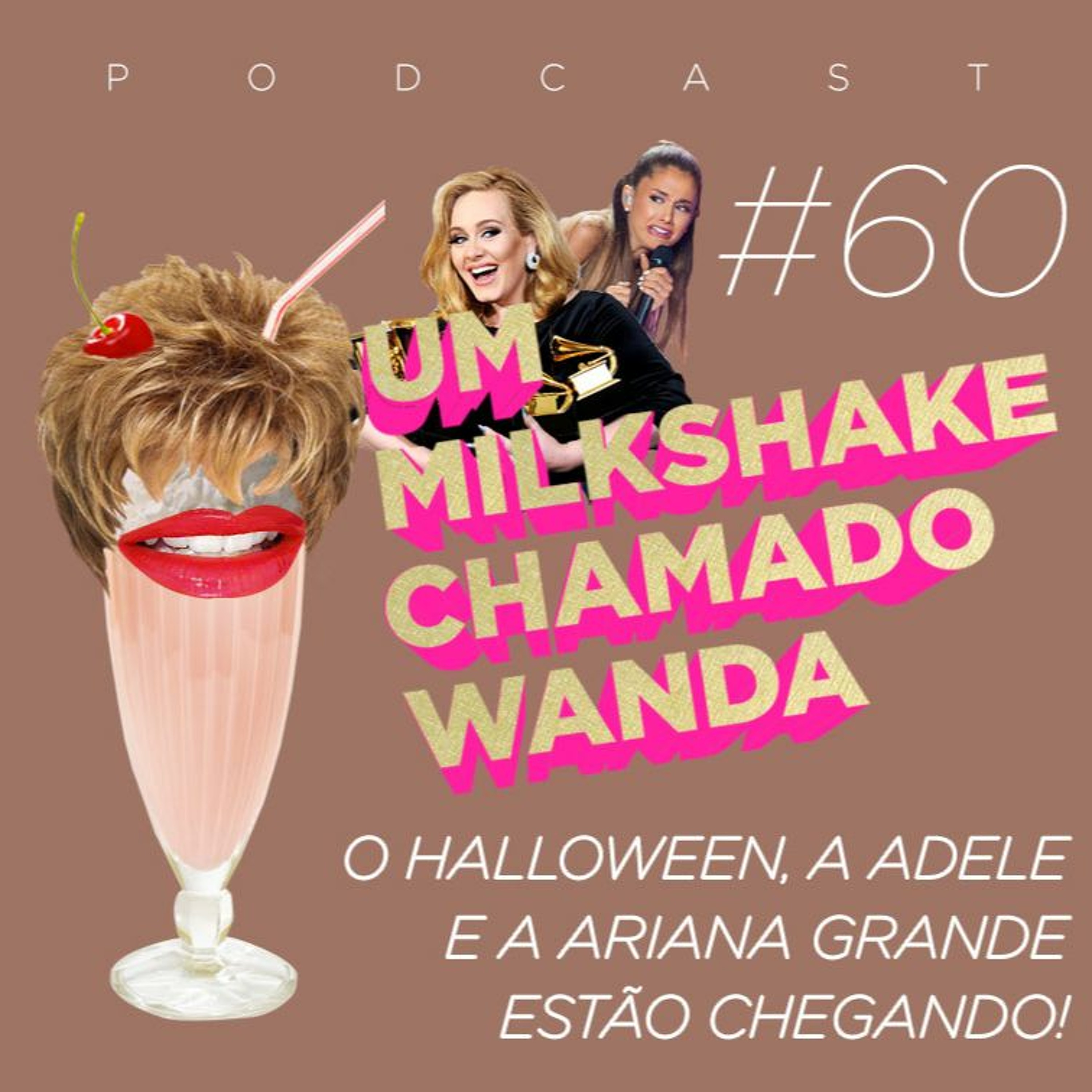 #60 - O Halloween, a Adele e a Ariana Grande estão chegando! episode artwork