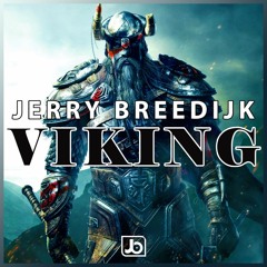Jerry Breedijk -  Viking (Original Mix) [FREE DOWNLOAD!]
