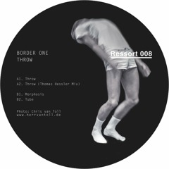 Border One - Throw (Thomas Hessler Mix)