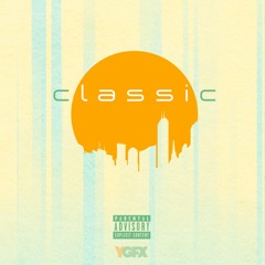 Classic (ft. Nagozi)