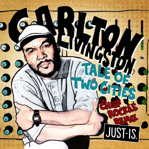 Carlton Livingston - Tale Of Two Cities (Chief Rockas Remix) ***FREE DOWNLOAD!***