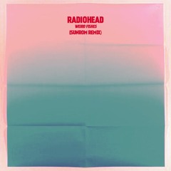 Radiohead - Weird Fishes (Sunrom Remix)