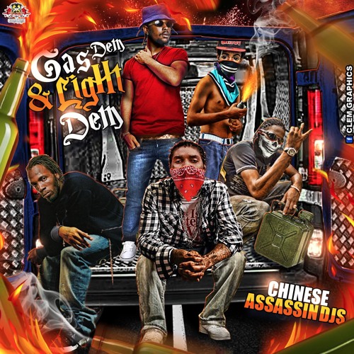 Stream Chinese Assassin Gas Dem Light Dem By VibeMixtapes Listen 