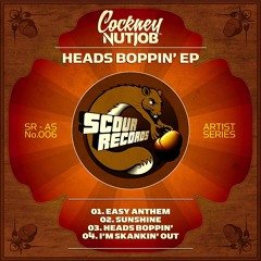 Cockney Nutjob - Head's Boppin' EP [Minimix]  ★ FREE DL ★