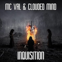 MC Val – Inquisition (feat. CLOUDED MIND)
