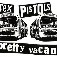 Sex Pistols - Pretty Vacant