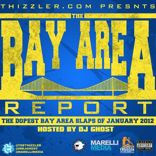 Thizzler.com presents the Bay Report: January 2012 (Throwback Thursday)