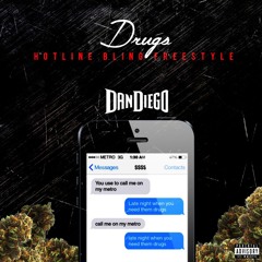 Drugs (Drake Hotline Bling Freestyle)