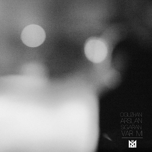 Oğuzhan Arslan - Sigaran Var Mı