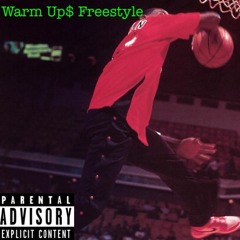 Warm Up$ Freestyle