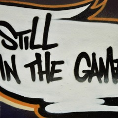 Still In The Game
