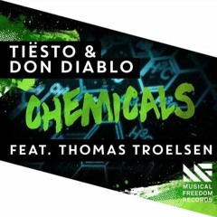Tiësto & Don Diablo - Chemicals (feat. Thomas Troelsen) (BHL Lovetrap Remix)