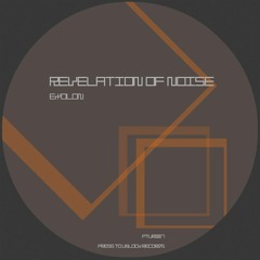 Revelation Of Noise-Exolon (Original Mix)