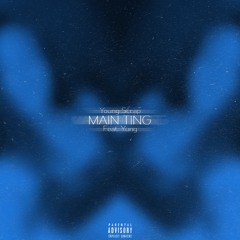 Young Scrap - Main Ting (Feat. Yung)