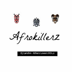 Afrokillerz Lovers vol.2 Dj Lands