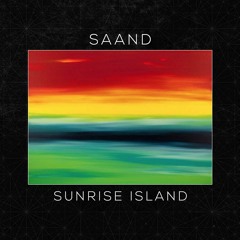 SAAND - Sunrise Island [FREE DOWNLOAD]