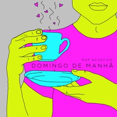 Domingo de Manhã - Marcos & Belutti | Rap Acústico