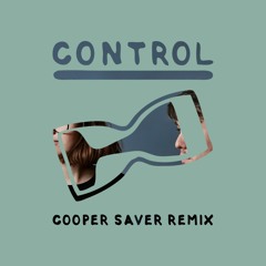 Download: Kisses - Control (Cooper Saver Remix)