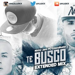 Nicky Jam Ft. Cosculluela - Te Busco (Extended Mix)