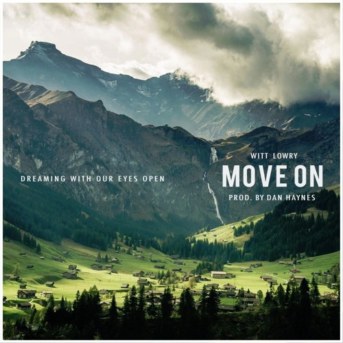 Witt Lowry - Move On