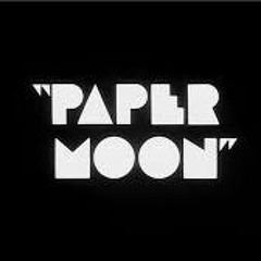 Paper Moon