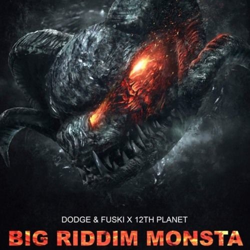 Dodge & Fuski vs 12th Planet - Big Riddim Monsta (Synoid vs 12th Hour Bootleg)