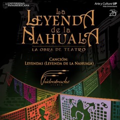 Leyendas (Leyenda de la Nahuala)