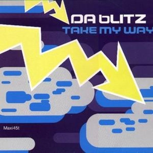 Da Blitz - Take My Way (Doof & Ellis Fast Rework)