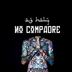OG Holy - No Compadre