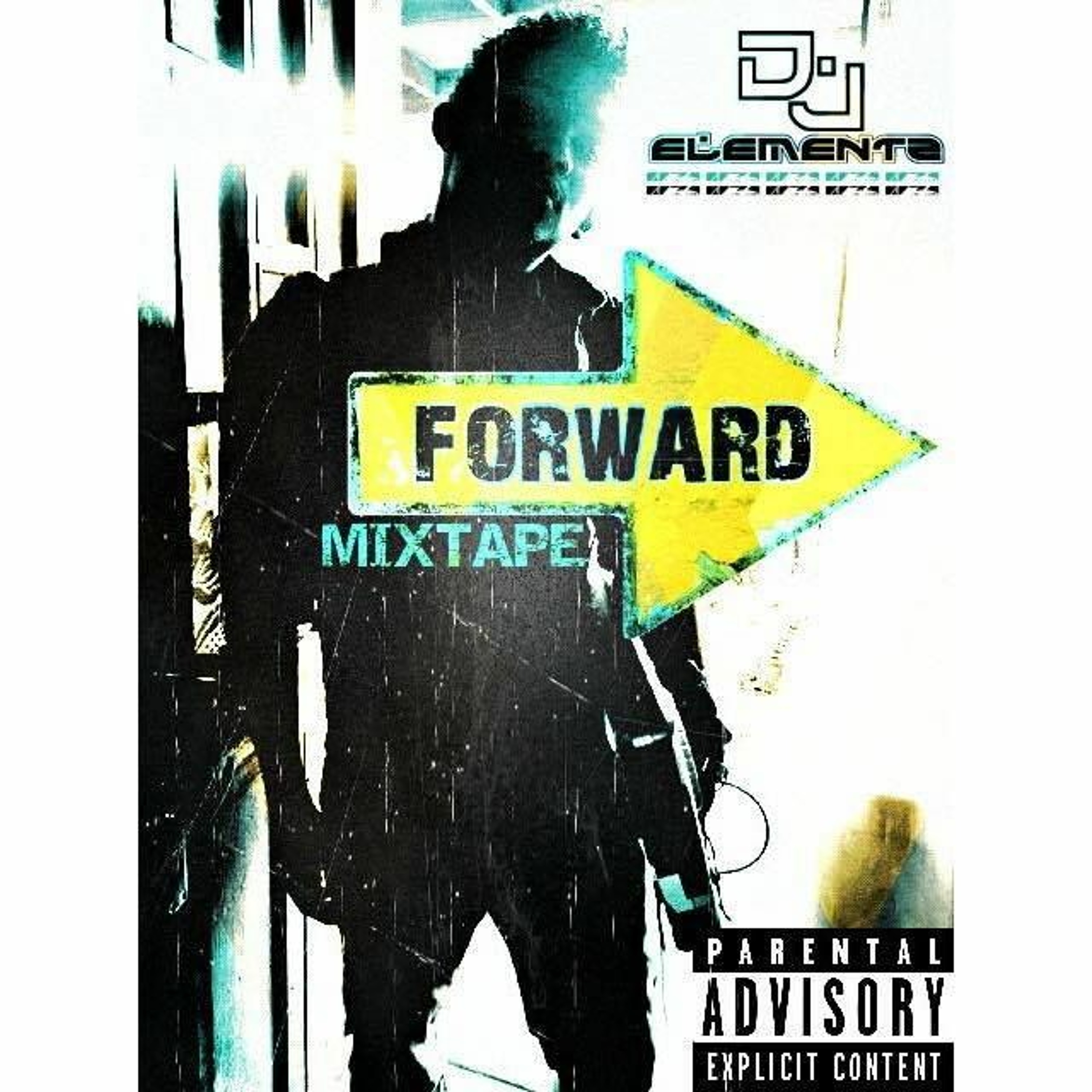 DJ ELEMENTZ_ FORWARD MIXTAPE