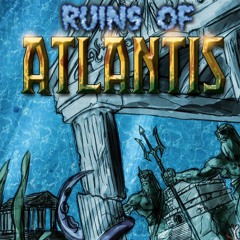 Ruins of Atlantis