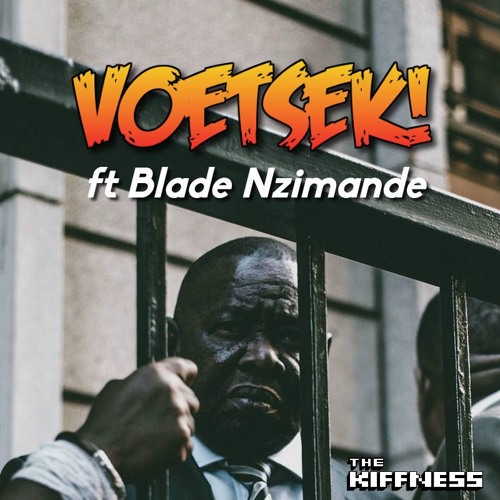 VOETSEK ft. Blade Nzimande