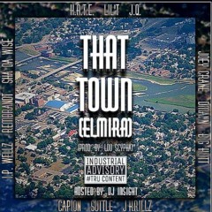 Elmira All-Stars - That Town (Hosted By DJ INSiGHT)(Prod. By Lou Scypha)