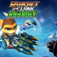 Ratchet & Clank: Full Frontal Assault (Main Theme)