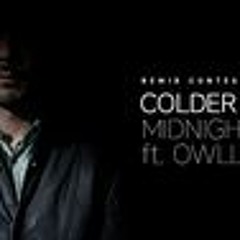 Midnight Fever feat. Owlle,  Colder ( Stel Remix )