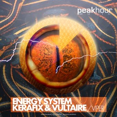 Energy System,  Kerafix & Vultaire - Viper (Available Nov 9)