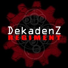 DekadenzRegiment - Fail To Be