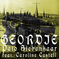 Pato Siebehaar Feat. Caroline Castell -  Geordie