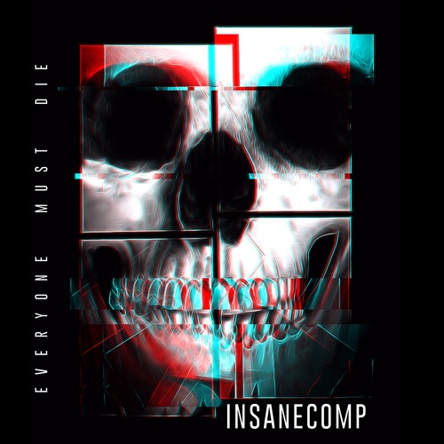 04. INSANECOMP - Everyone Must Die (Induktiv Remix)